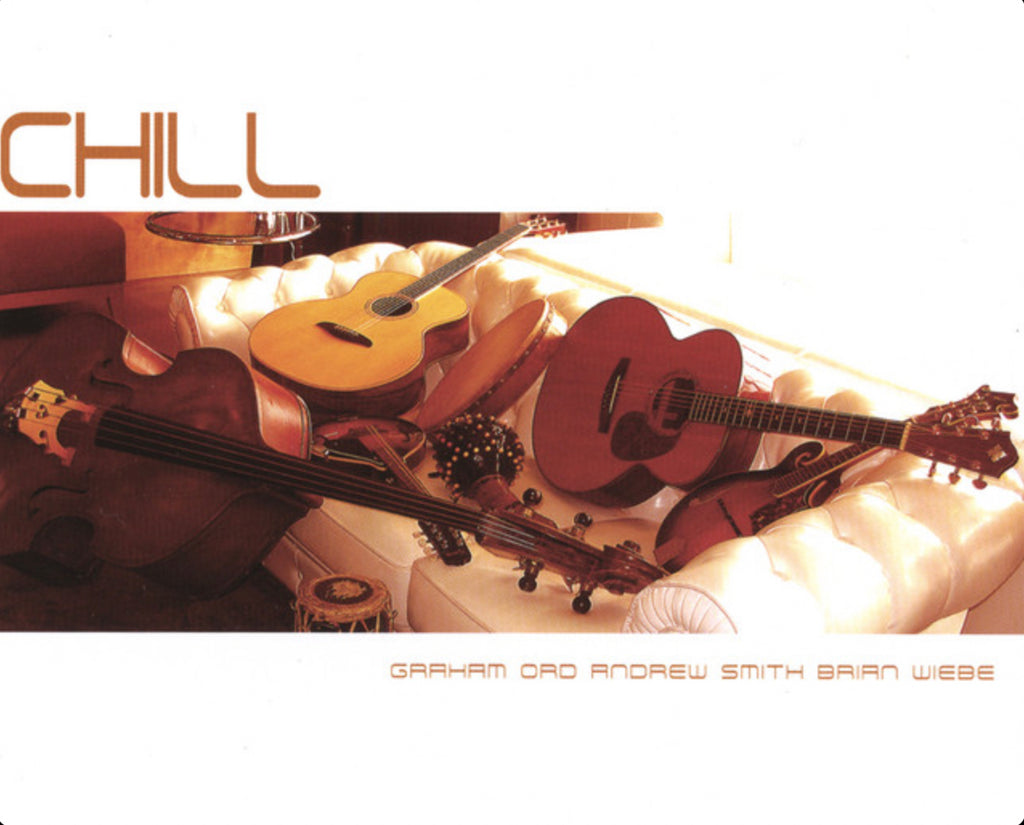 Chill - Andrew Smith, Graham Ord, Brian Wiebe