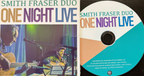 One Night Live - Smith Fraser Duo